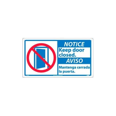National Marker Co Bilingual Plastic Sign - Notice Keep This Door Closed NBA4R